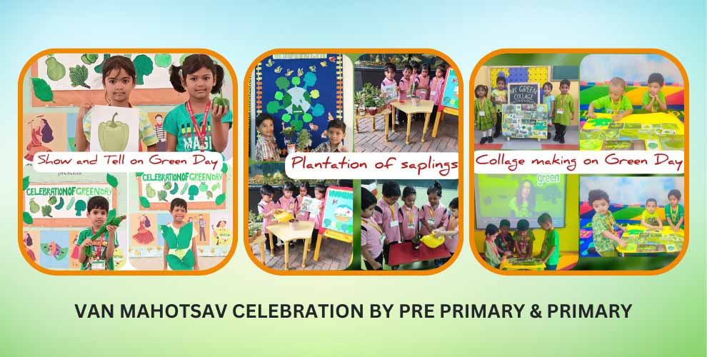 Van Mahotsav Celebration by Pre primary & Primary