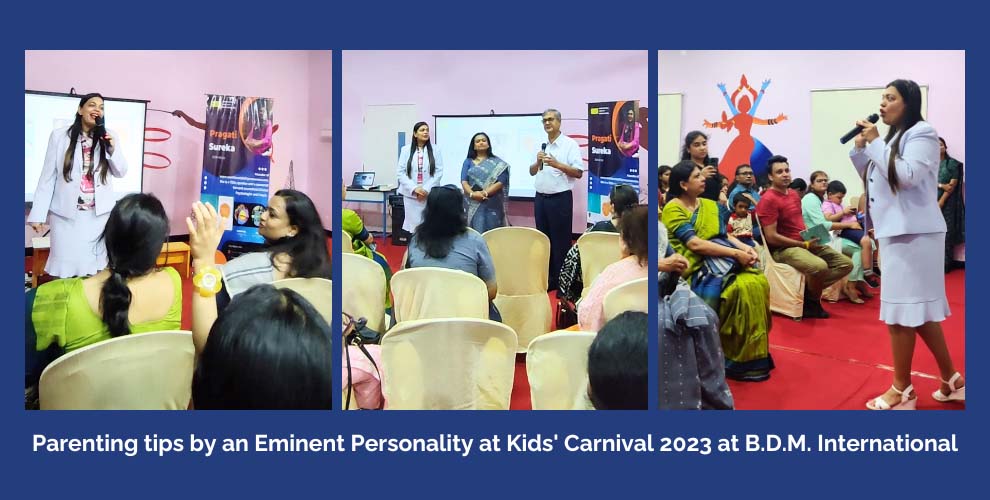 Parenting tips by an Eminent Personality at Kids' Carnival 2023 at B.D