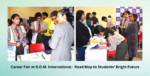 BDMI Career Fair at B.D.M. International Road Map to Students' Bright Future 2024 WT