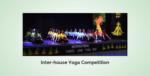 BDMI Inter house Yoga Competition 2024